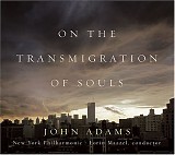 John Adams - On the Transmigration of Souls - New York Philharmonic - Lorin Maazel