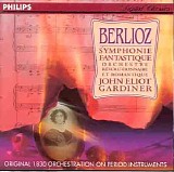 Hector Berlioz - Symphonie Fantastique (John Eliot Gardiner-Orchestre Révolutionnaire et Romantique)