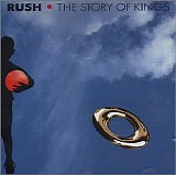 Rush - The Story of Kings
