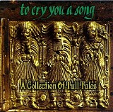Various artists - To Cry You A Song: A Collection Of Tull Tales