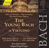 Johann Sebastian Bach - Organ Works - The Young Bach, A Virtuoso