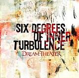 Dream Theater - Six Degrees Of Inner Turbulence