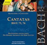 Johann Sebastian Bach - Cantatas BWV 75,76