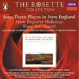 Charles Ives - Three Places in New England/New England Holidays/They Are There!
