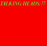 Talking Heads - Talking Heads: 77