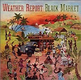 Weather Report - Black Market