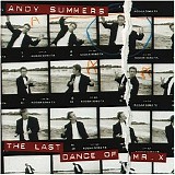 Andy Summers - The Last Dance of Mr. X
