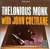 Thelonious Monk with John Coltrane - Thelonious Monk with John Coltrane