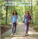 Alvin Lee & Mylon LeFevre - On the Road to Freedom