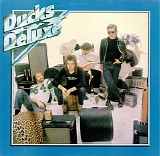 Ducks Deluxe - Ducks Deluxe