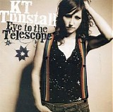 KT Tunstall - Eye To The Telescope