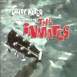 Inmates - Dirty Water - the very best of The Inmates
