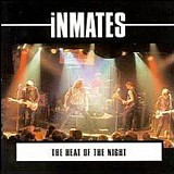 Inmates - The Heat Of The Night