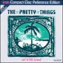 Pretty Things - Out Of The Island