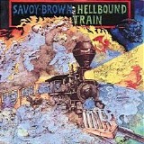 Savoy Brown - Hellbound Train