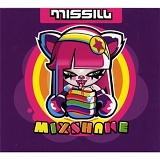 Various artists - Mixshake by DJ Missill