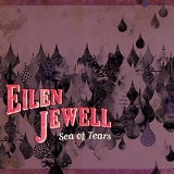 Jewell, Eilen - Sea Of Tears