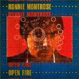 Ronnie Montrose - Open Fire