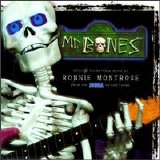 Ronnie Montrose - Mr. Bones