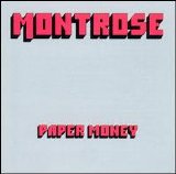 Montrose - Paper Money