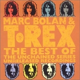 T.Rex - The Best Of The Unchained Series