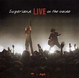 Sugarland - Live On The Inside