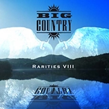Big Country - Rarities VIII
