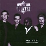 Big Country - Rarities VII