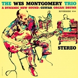 The Wes Montgomery Trio - The Wes Montgomery Trio (Riverside 1156)