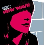 Nouvelle Vague - New Wave (When Post Punk Met Pop Culture)