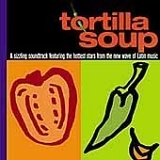 Various artists - Tortilla Soup: The Soundtrack