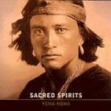 Sacred Spirits - Yeha-Noha