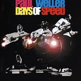 Paul Weller - Days of Speed