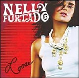 Nelly Furtado - Loose