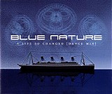 Blue Nature - A Life So Changed