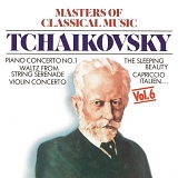 Peter Tchaikovsky - Masters of Classical Music, Vol. 6