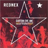 Rednex - Cotton Eye Joe
