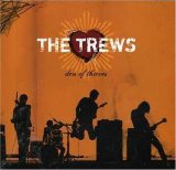 The Trews - Den Of Thieves