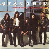 Starship - I Didn't Mean To Stay All Night