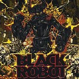 Black Robot - Black Robot
