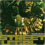 Street Legal - Thunderdome