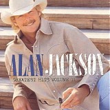 Alan Jackson - Greatest Hits Volume II