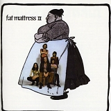 Fat Mattress - Fat Mattress II