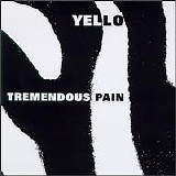 Yello - Tremendous Pain [Ger CD5]