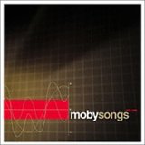 Moby - MobySongs (1993-1998)