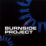 The Burnside Project - The Finest Example is You