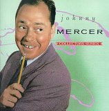 Johnny Mercer - The Capitol Collector's Series