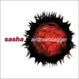 Sasha - Airdrawndagger