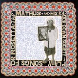Jas Mathus & his Knockdown Society - ... Play Songs for Rosetta