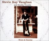 Stevie Ray Vaughan - Blues At Sunrise